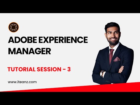 AEM Tutorial for Beginners - Introduction to Adobe Experience Manager Online Training - Session 3