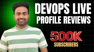 DevOps Live Profile Reviews | Resume & Linkedin Optimization