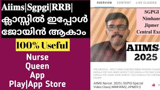 AIIMS | SGPGI | RRB |NIMHANS |PGIMER | JIPMER All In 1 Course Join Now Nurse Queen App Play| App