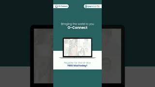 #Oconnect Bringing the world to you