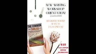 REGISTER TODAY FOR THE WRITING WORKSHOP ORIENTATION!
