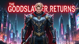 [xuanhuan]The Godslayer Returns: 30 Years Later, My Sword Still Slaughtered Divine Thrones【 1 of 2】