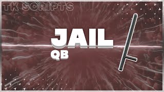 FiveM | [QB] [Script] Jail | qb_tk_jail