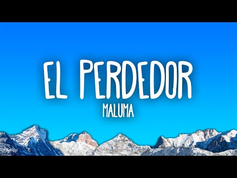 Maluma - El Perdedor