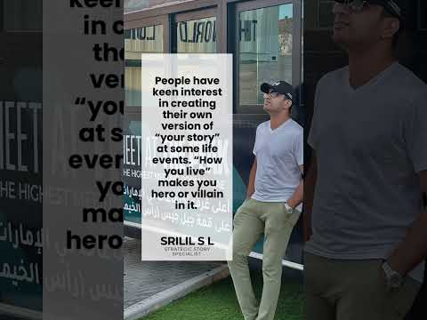 When people create “ Your Story” who will you be in it - Hero or Villain ?