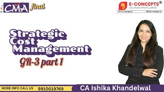 CMA Final Strategic Cost Management part 1Introduction SCM By CA Ishika Khandelwal #scm #exam