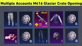 M416 Glacier Classic Crate Opening BGMI |‼️Multiple Accounts Crate Opening M4 Glacier