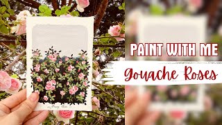 Painting a Rose Garden with Himi Gouache | Paint with Me 🌹