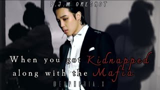 WHEN YOU GOT KIDNAPPED ALONG WITH THE MAFIA 🔥| #bts #jiminff #oneshot #parkjimin #yn #jiminmafiaff |
