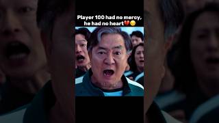 Player100 had no heart😹😣#shorts #yt#squidgame #ytshorts #squidgame2 #koreandrama