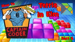 How to Create Tetris in Elm - Part 6 Input and Signals