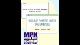 MPK College & Career Kickstart