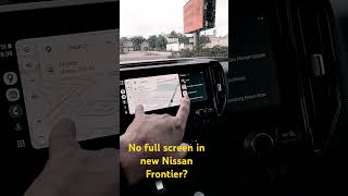 No Full Infotainment Screen in New Nissan Frontier?