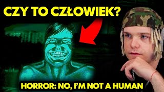 CZY TO NAPEWNO CZŁOWIEK? (Horror: No, I'm not a Human)