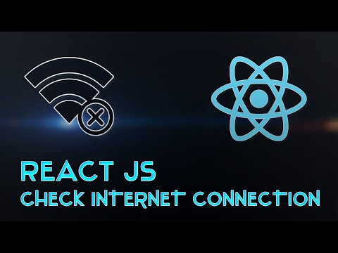 Check internet connection in React js | React js tutorial for beginner