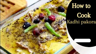 Kadhi pakora Recipe by Food and Mood| Restaurant Style kadhi pakora | How to make kadhi pakora