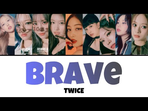 Brave / TWICE 【日本語訳・カナルビ・歌詞】