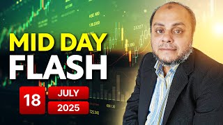 Midday Flash 18 July 2025 | LCI Stock Split | FFC Lead PSX Surge | KSE 100 Market Update
