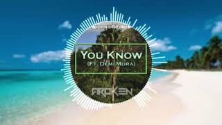 Aroken - You Know (ft. Demi Mora)