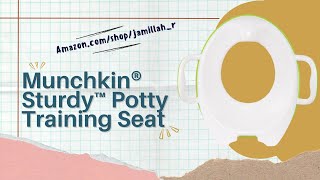 Master Potty Training: Munchkin Sturdy Potty Seat Review