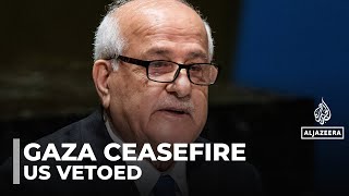 US vetoes UNSC ceasefire resolution as death, starvation consume Gaza