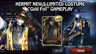 Hermit new S limited costume "Gold Foil" gameplay - (Identity v)