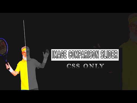 Simple Image Comparison Slider Only Css @TonuDipa Coding