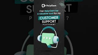 Can HelpGent be a valuable tool for my customer support platform?