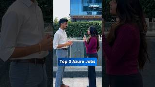 Top 3 Azure Jobs 2024 | Azure For Freshers | Intellipaat #Azure #Jobs #Career #Shorts