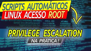 Linux Privilege Escalation & Get ROOT com LinPEAS - NA PRÁTICA [Tutorial Educacional]