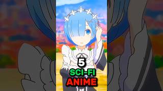 5 SCI-FI Anime