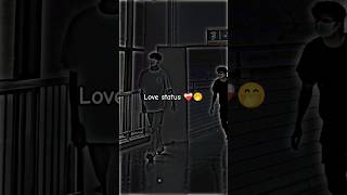 love status ❤️‍🩹🤭#lovestatus #romantic #love #kdrama #ytshorts #shorts #100k#whatsappstatus