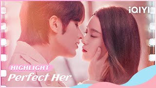 💕【Highlight】完美的她 EP9-14: 苏瑜逼叶云凯签字💔白黎挑起赵思对宁沫晨的仇恨😠| iQIYI Romance