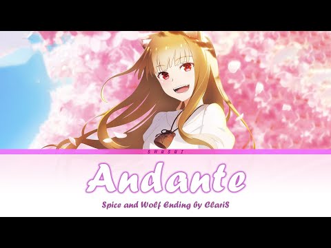 spice and wolf Merchant Meets the Wise Wolf - ED [Andante] by ClariS | Lyrics (Romaji-Kanji-English)