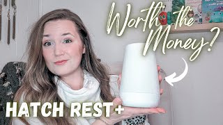 Hatch Baby Rest+ Review: Is the Hatch Rest Worth the Money? | HONEST White Noise Machine Review