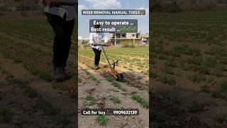 WEED REMOVAL MANUAL TOOLS BY PARASMANI AGRITECH , GUJARAT #agriculture #farming #farmer #parasmani