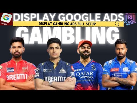 Display Gambling Ads in India on Google | Real Method with Results