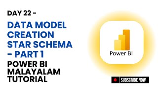 Day 22 - Data Model Creation - Star Schema  - Part 1 - POWER BI Malayalam Tutorial- @drnimishadavis