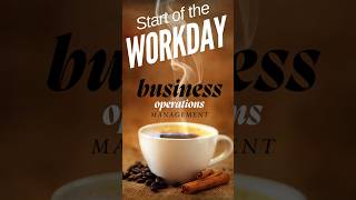 Get Ready For Your Work Day Like a Business Operations Pro