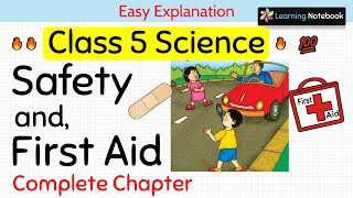 Class 5 Safety and First-aid (Complete Chapter)