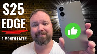 S25 Edge 1 Month Review // I Still Love It!