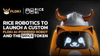 FLOKI AI ROBOT Is HERE! | Meet the RICE Minibot M1 + $RICE Token Airdrop