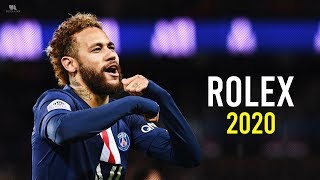 Neymar Jr ► Rolex - Ayo & Teo ● Skills & Goals 2020 | HD