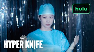 Hyper Knife | Official Trailer | Hulu