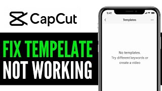 How To Fix Capcut Templates Not Showing | Capcut Template Problem 2025 (EASY FIX)