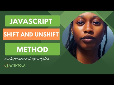 JavaScript Shift and Unshift Methods Explained