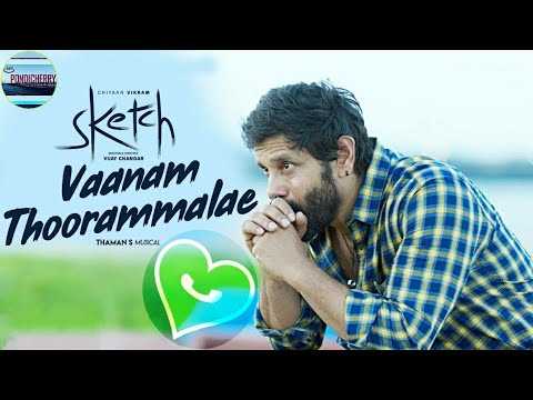 #Sketch| #Vaanam_Thoorammalae_Whatsapp_status(30s)_Video_Song| #Chiyaan_Vikram, #Tamannaah|#Thaman_S