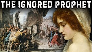 The Curse of Cassandra (Trojan War) - Greek Mythology