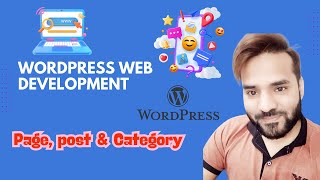 Understanding Page, Post, and Category in WordPress – Complete Guide