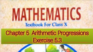 Exercise5.3 Q4 to Q10 Chapter5  Arithmetic Progressions Class10th NCERT Book Solutions CBSE BOARD